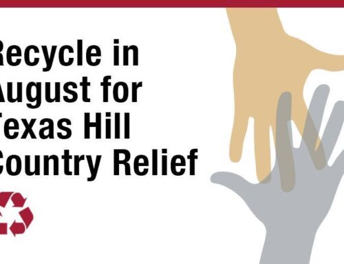 Recycle in August for Texas Hill Country Relief
