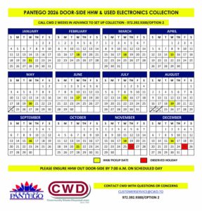 The 2026 Household Hazardous Waste (HHW) and used electronics collection schedule for the city of Pantego, Texas. Items will be serviced on the third Wednesday of each month. There will be no services on the following observed holidays. January 1, 2026 - New Years Day. May 25, 2026 - Memorial Day, September 7, 2026 - Labor Day. November 26, 2026 - Thanksgiving. December 25, 2026 - Christmas.